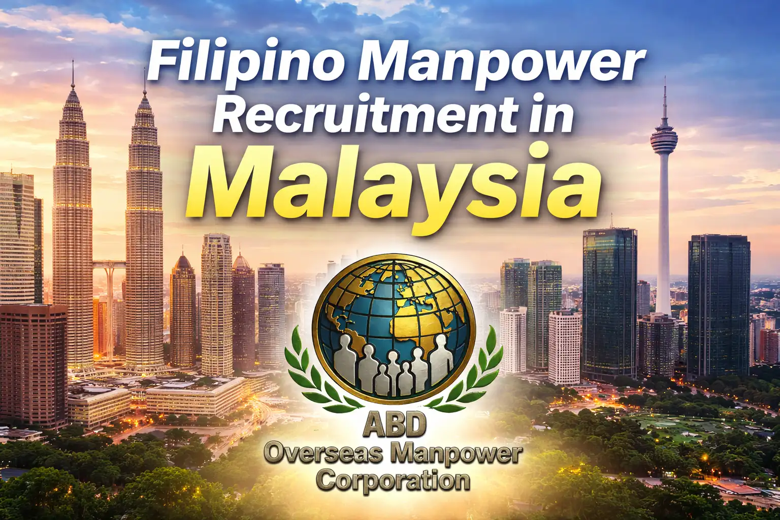 Filipino manpower recruitment in Malaysia for employers by ABD Overseas Manpower Corporation