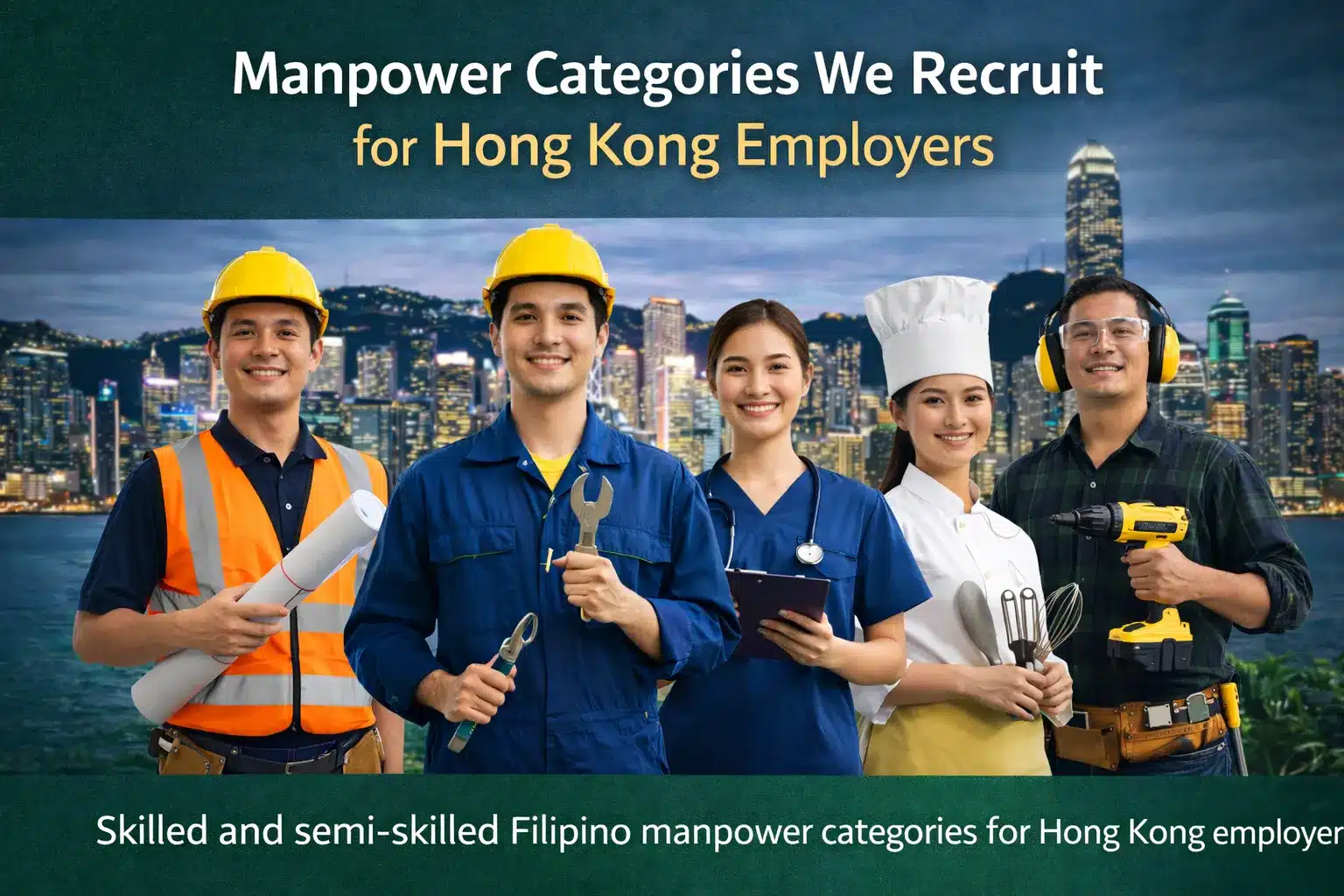 Skilled and semi-skilled Filipino manpower categories for Hong Kong employers